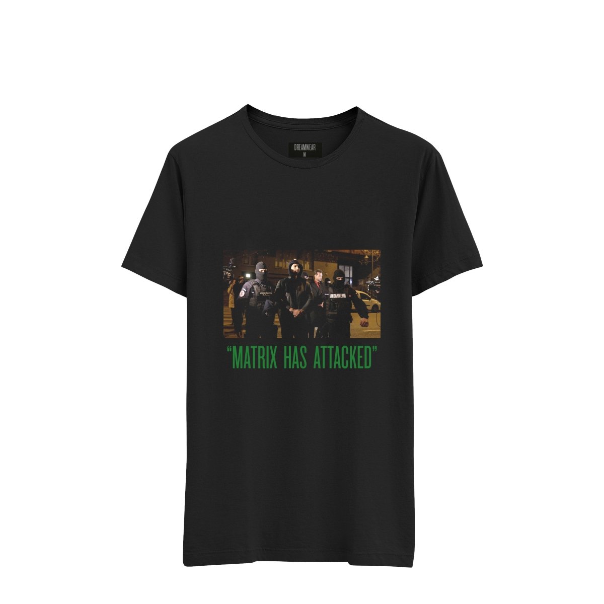 'MATRIX HAS ATTACKED' T - SHIRT BLACK - DREAMWEAR